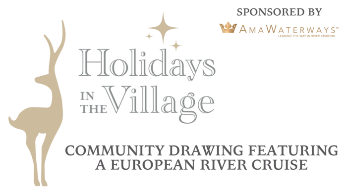 2021 Holidays in the Village Community Drawing Featuring a European River Cruise Banner