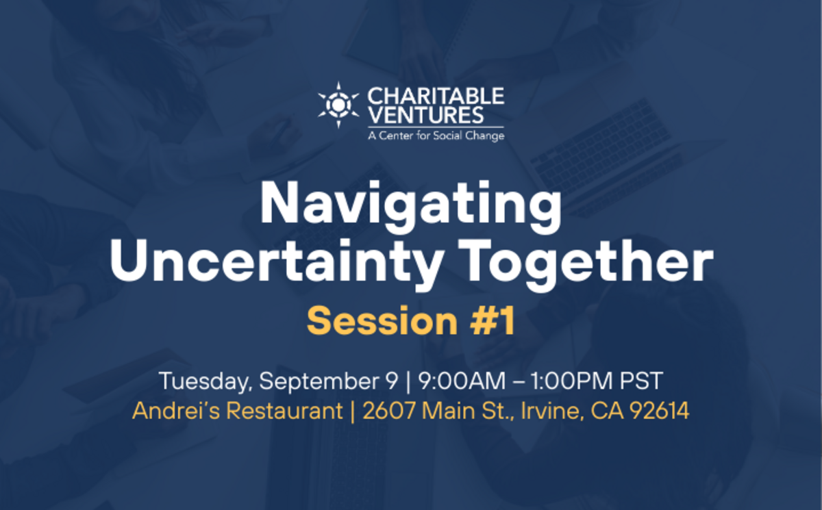 Navigating Uncertainty Together - Session #1 @Andrei's Restaurant, Irvine Banner