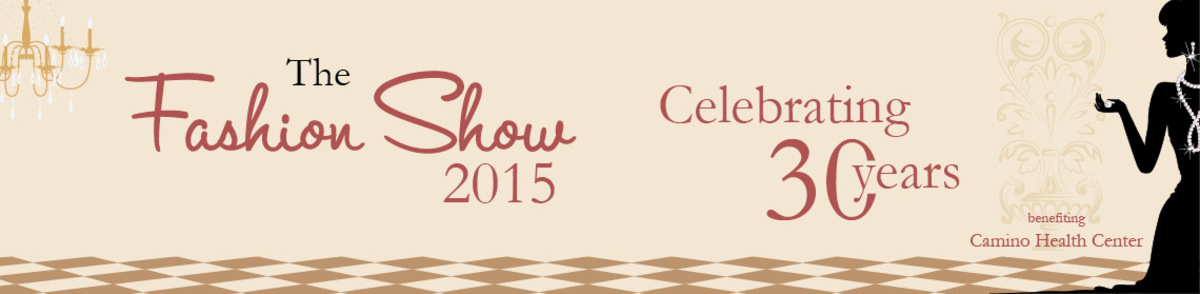 2015 Camino Fashion Show and Luncheon Banner