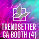 The Trendsetter | General Admission Booth (Seats 4)